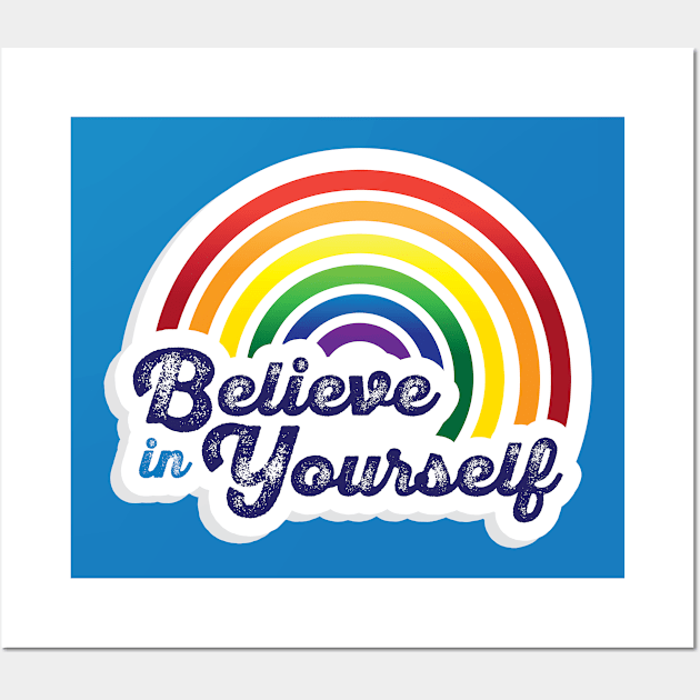 Believe in Yourself Wall Art by braintaffy